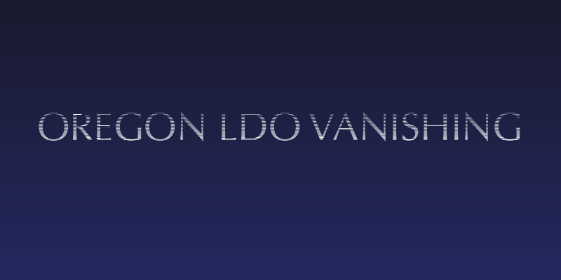 Oregon LDO Vanishing Social Header