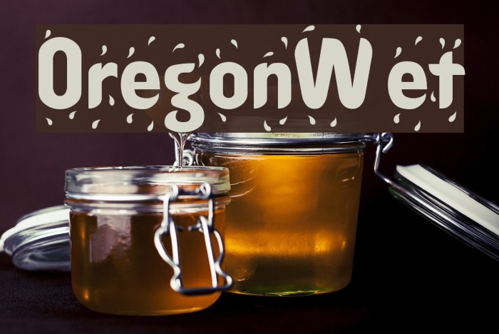 OregonWet Font examples