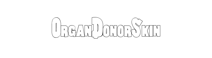OrganDonorSkin  Frei Schriftart Herunterladen