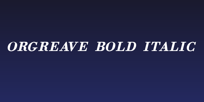 Orgreave Bold Italic Social Header