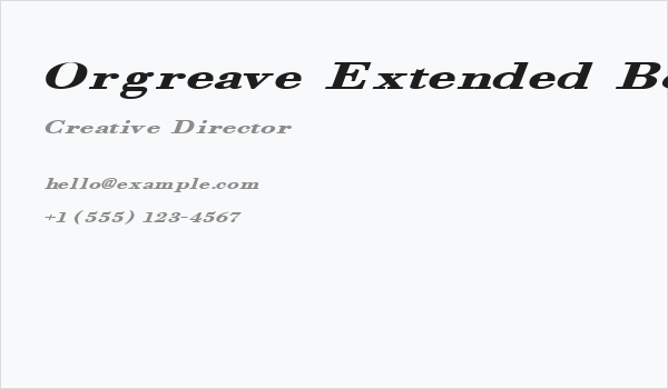 Orgreave Extended Bold Italic Business Card