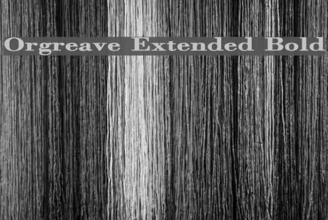 Orgreave Extended Bold Font examples