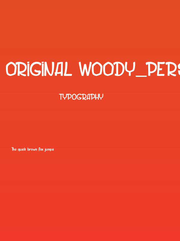 Original Woody_PersonalUseOnly Poster