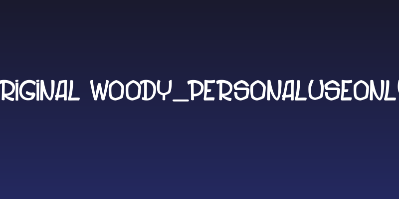Original Woody_PersonalUseOnly Social Header