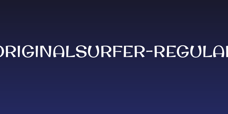 OriginalSurfer-Regular Social Header