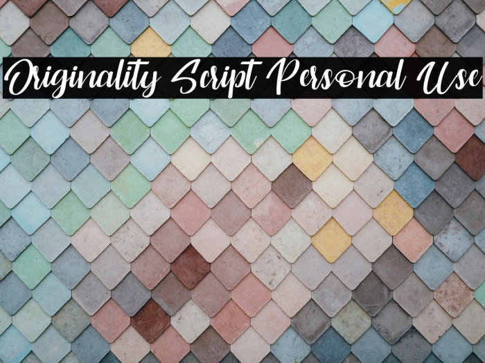 Originality Script Personal Use Example 1