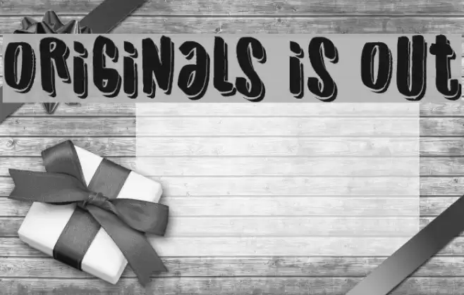 Originals is Out Font examples