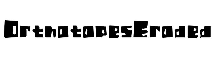Orthotopes Eroded  Fuentes Gratis Descargar