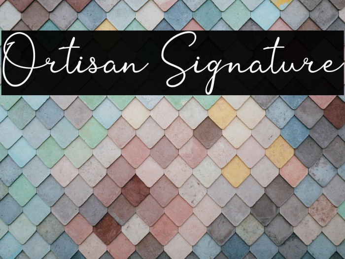 Ortisan Signature Font examples