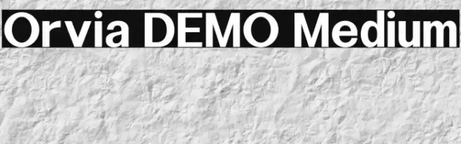 Orvia DEMO Medium フォント examples