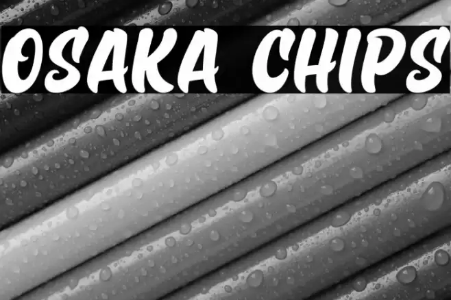 Osaka Chips Font examples