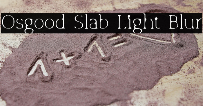 Osgood Slab Light Blur Example 2