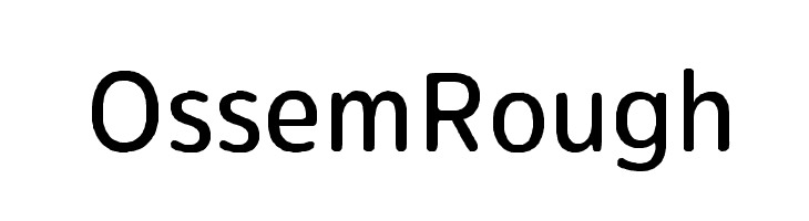 Ossem Rough Font
