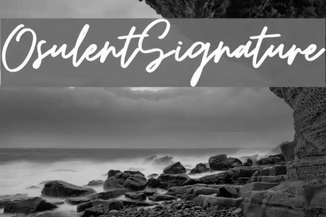 OsulentSignature Font examples