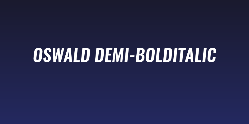 Oswald Demi-BoldItalic Social Header