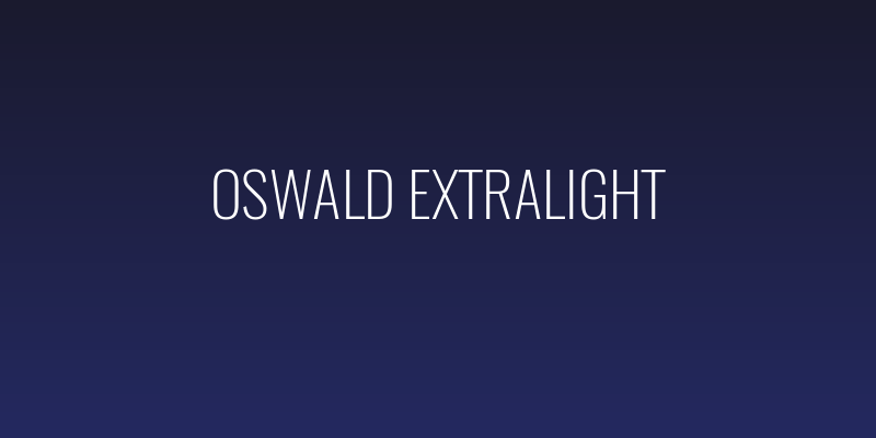 Oswald ExtraLight Social Header