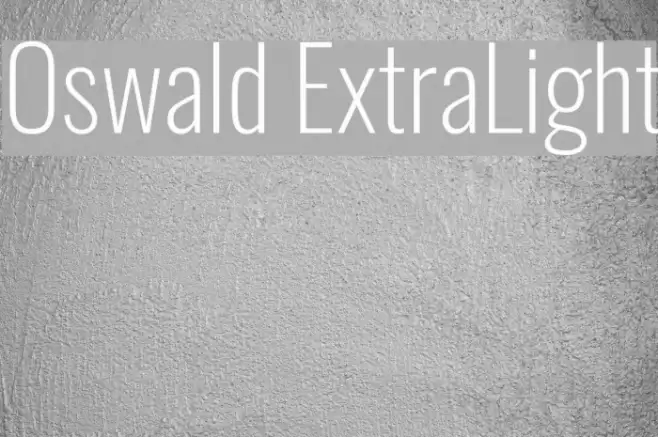 Oswald ExtraLight Font examples