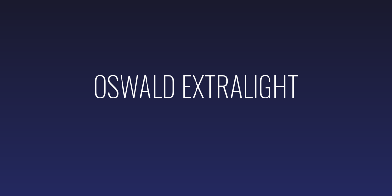 Oswald ExtraLight Social Header