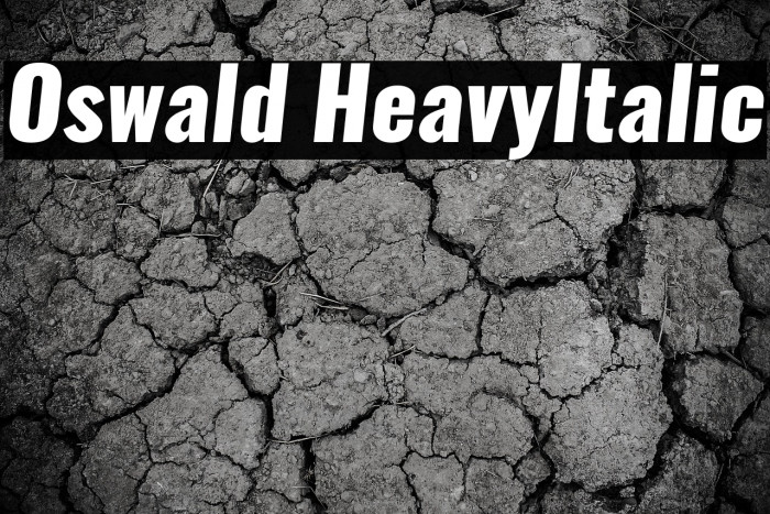 Oswald HeavyItalic Example 3