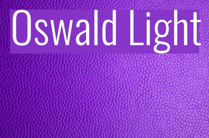 Oswald Light Font examples