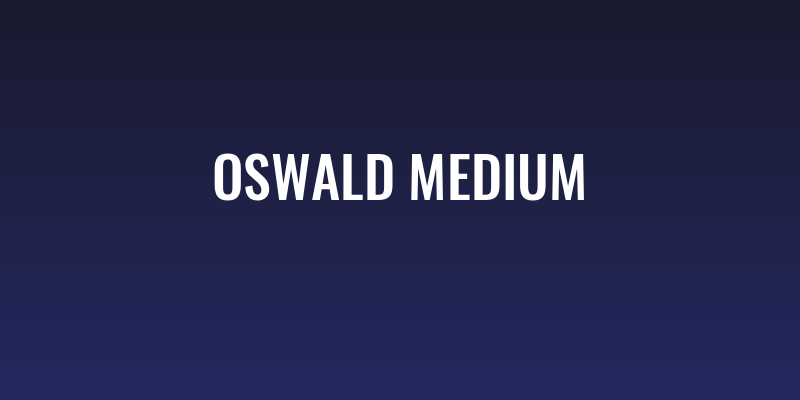 Oswald Medium Social Header