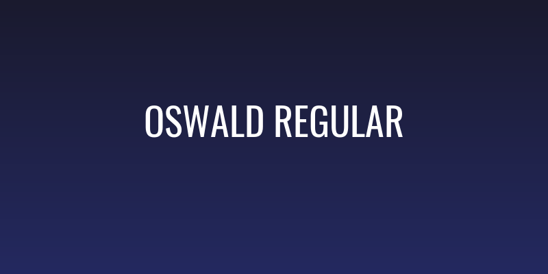 Oswald Regular Social Header