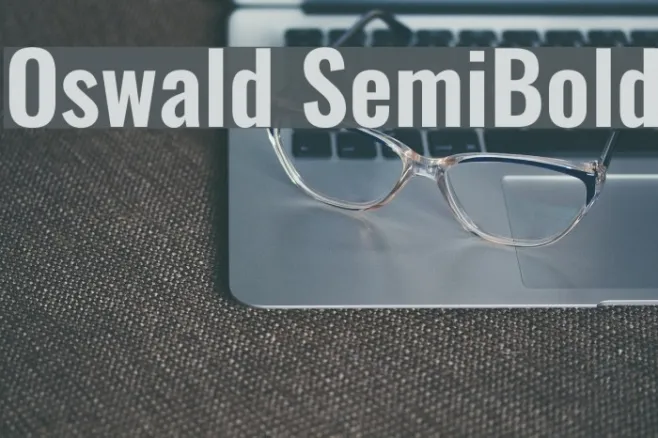 Oswald SemiBold Example 2