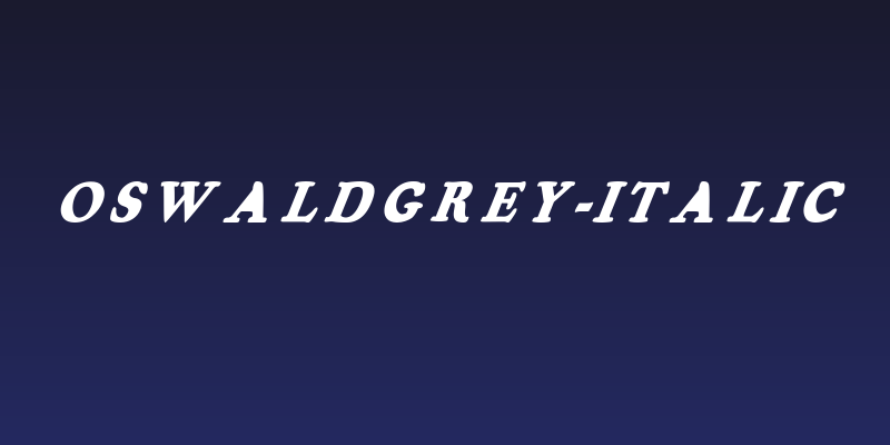 OswaldGrey-Italic Social Header