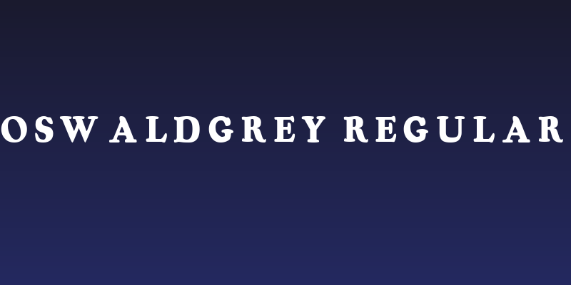 OswaldGrey Regular Social Header