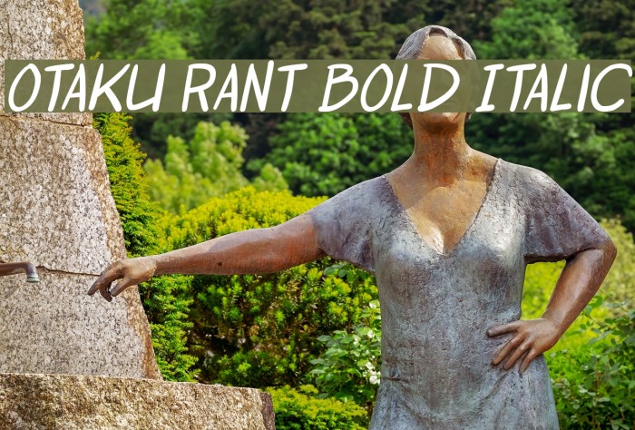 Otaku Rant Bold Italic Font examples