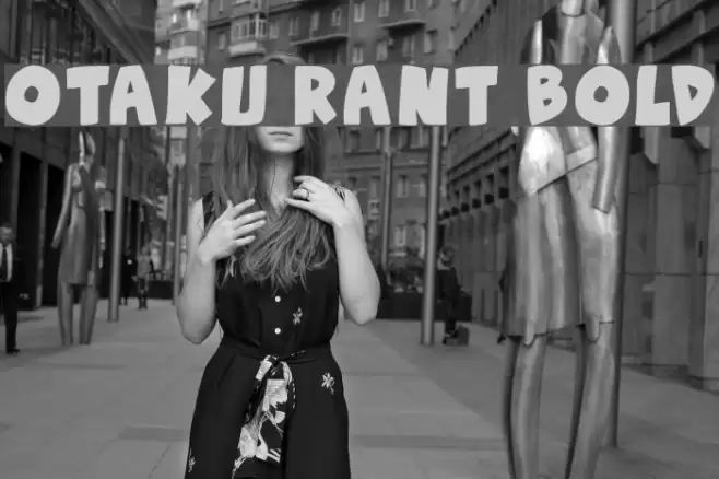 Otaku Rant Bold Font examples