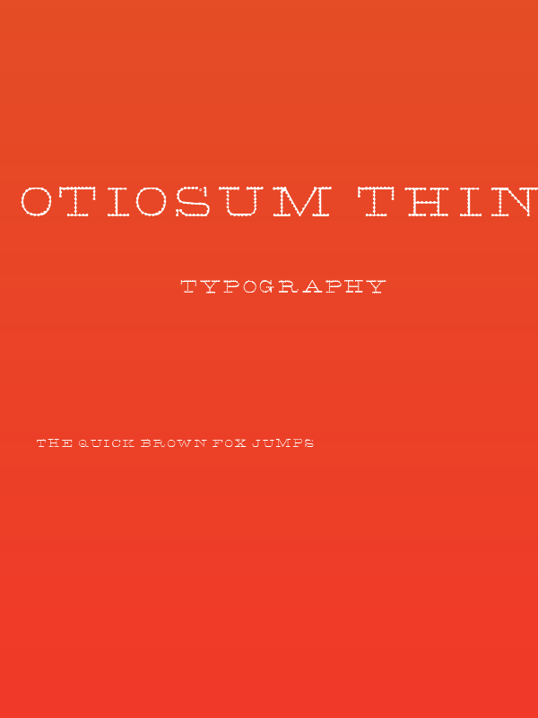 Otiosum Thin Poster