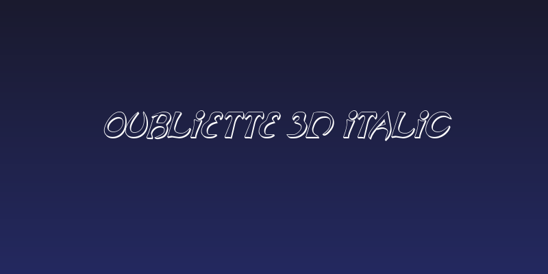 Oubliette 3D Italic Social Header