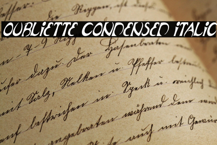 Oubliette Condensed Italic Example 2