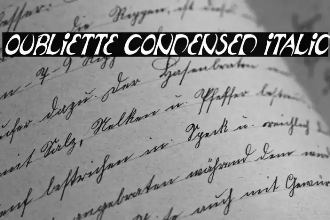Oubliette Condensed Italic Font examples