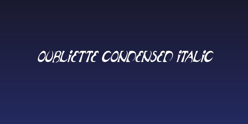 Oubliette Condensed Italic Social Header