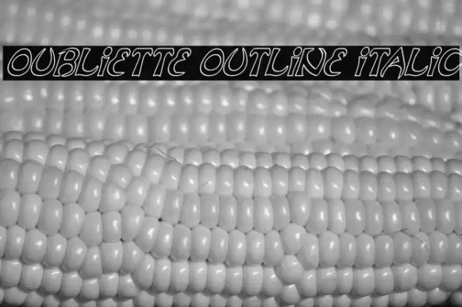 Oubliette Outline Italic Font examples
