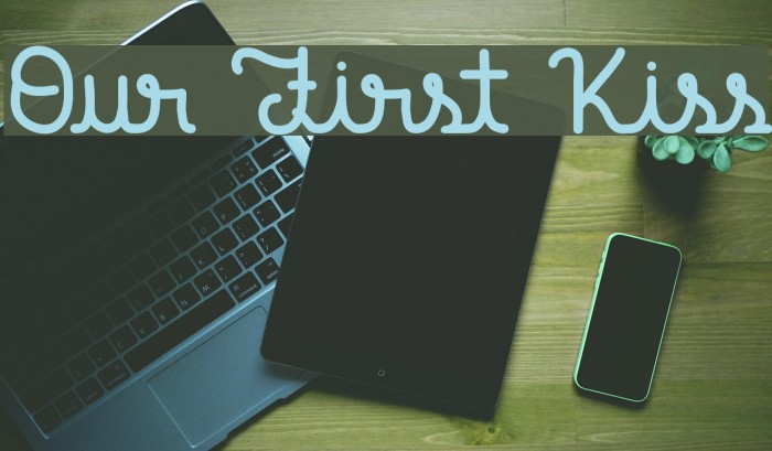 Our First Kiss Example 3