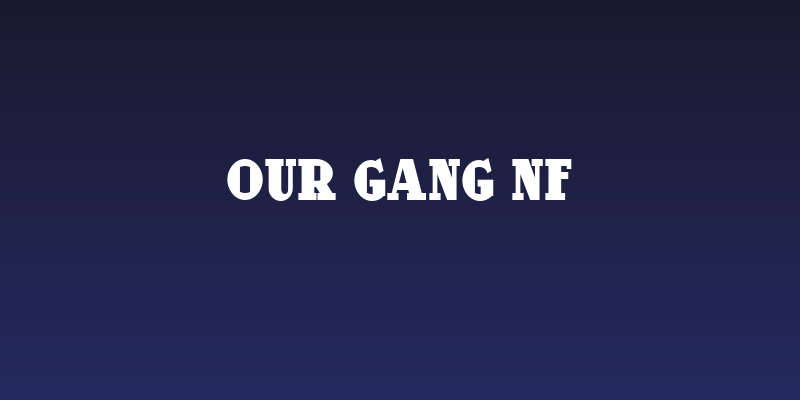 Our Gang NF Social Header