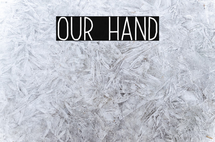 Our Hand Font examples