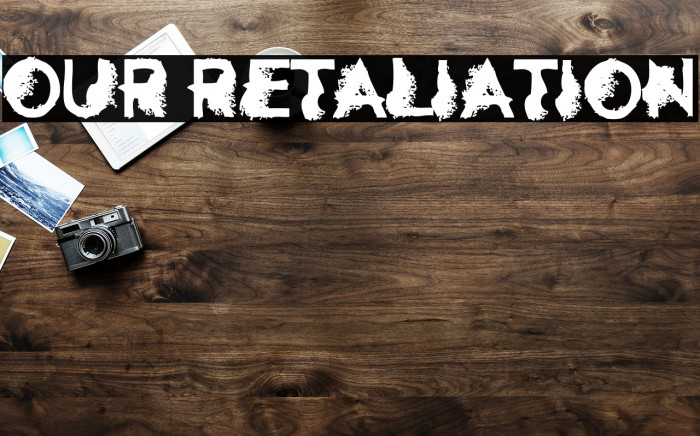 Our Retaliation Font examples