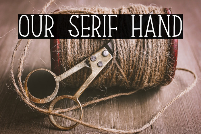 Our Serif Hand Font examples