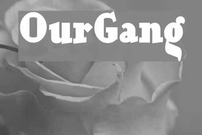OurGang Font examples