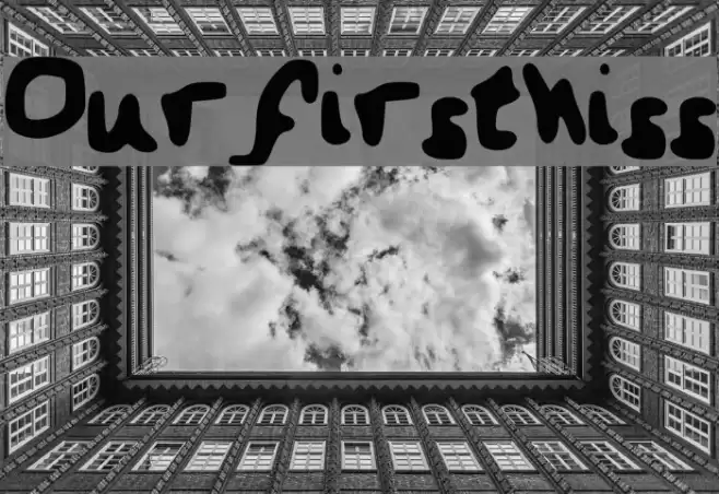 Our_first_kiss Font examples