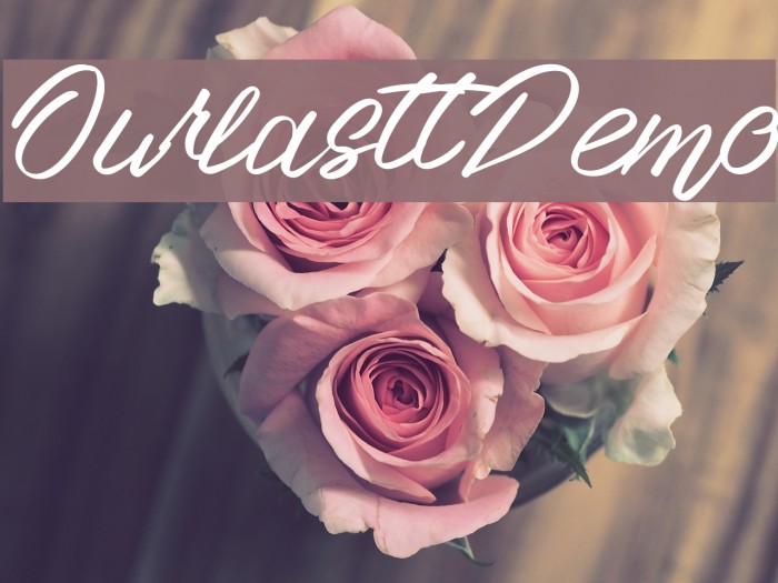 Ourlastt-Demo Font examples