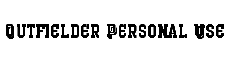 Outfielder Personal Use  Free Fonts Download