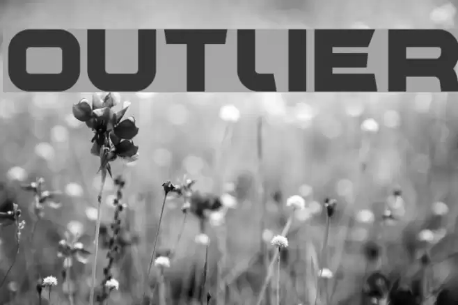 Outlier Font examples