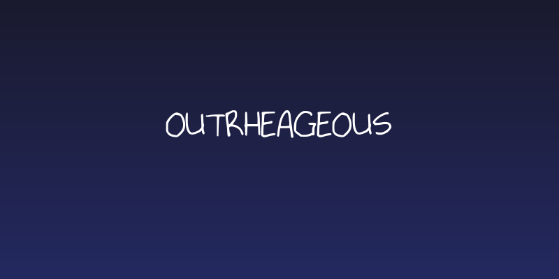 Outrheageous Social Header