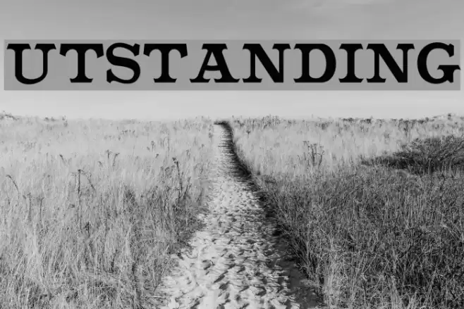 Outstanding Font examples