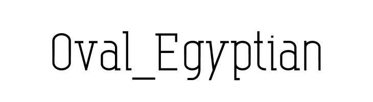 Oval_Egyptian Font